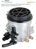 labwork Fuel Filter Housing F81Z9155AC F81Z-9155- 1999-2003 Ford 7.3L